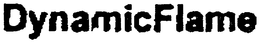 DYNAMICFLAME trademark