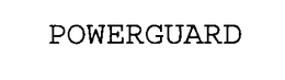POWERGUARD trademark