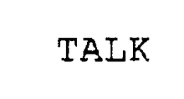 TALK trademark