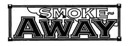 SMOKE AWAY trademark