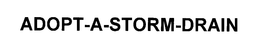 ADOPT-A-STORMDRAIN trademark