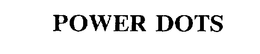 POWER DOTS trademark