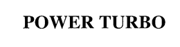 POWER TURBO trademark