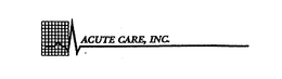 ACUTE CARE, INC. trademark