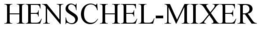 HENSCHEL-MIXER trademark