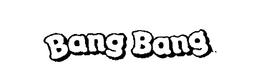 BANG BANG trademark