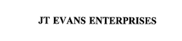 JT EVANS ENTERPRISES trademark