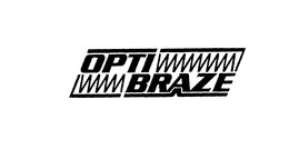 OPTI BRAZE trademark