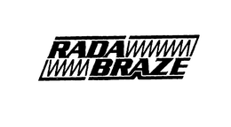 RADA BRAZE trademark