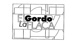 EL GORDO Y LA FLACA trademark