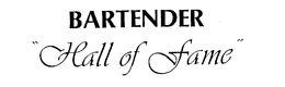 BARTENDER "HALL OF FAME" trademark