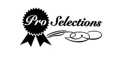 PRO SELECTIONS trademark