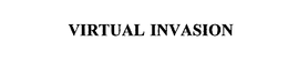 VIRTUAL INVASION trademark