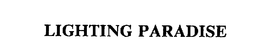 LIGHTING PARADISE trademark
