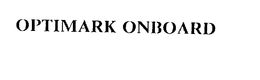 OPTIMARK ONBOARD trademark