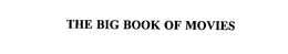 THE BIG BOOK OF MOVIES trademark