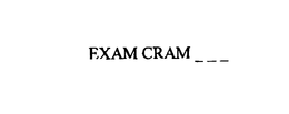 EXAM CRAM trademark