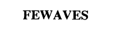 FEWAVES trademark