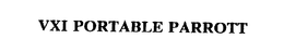 VXI PORTABLE PARROTT trademark