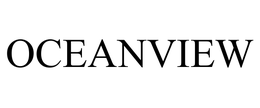 OCEANVIEW trademark