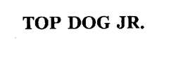 TOP DOG JR. trademark