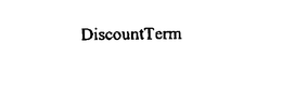 DISCOUNTTERM trademark