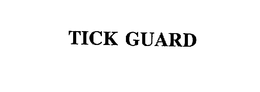 TICK GUARD trademark