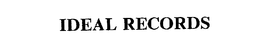 IDEAL RECORDS trademark