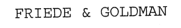FRIEDE & GOLDMAN trademark