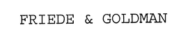 FRIEDE & GOLDMAN trademark