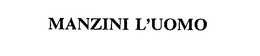 MANZINI L'UOMO trademark