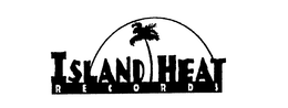 ISLAND HEAT RECORDS trademark