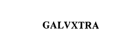 GALVXTRA trademark