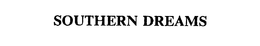 SOUTHERN DREAMS trademark
