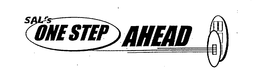 SAL'S ONE STEP AHEAD trademark