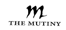 THE MUTINY trademark