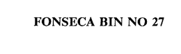 FONSECA BIN NO 27 trademark