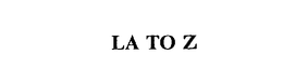 LA TO Z trademark