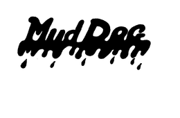 MUD DOG trademark