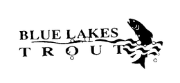 BLUE LAKES TROUT trademark