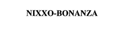 NIXXO-BONANZA trademark