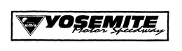 YOSEMITE MOTOR SPEEDWAY trademark