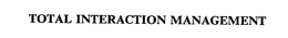 TOTAL INTERACTION MANAGEMENT trademark