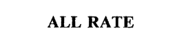 ALL RATE trademark
