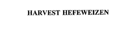 HARVEST HEFEWEIZEN trademark