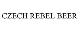 CZECH REBEL BEER trademark