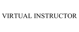 VIRTUAL INSTRUCTOR trademark