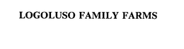 LOGOLUSO FAMILY FARMS trademark