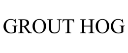 GROUT HOG trademark