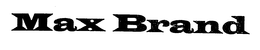 MAX BRAND trademark
